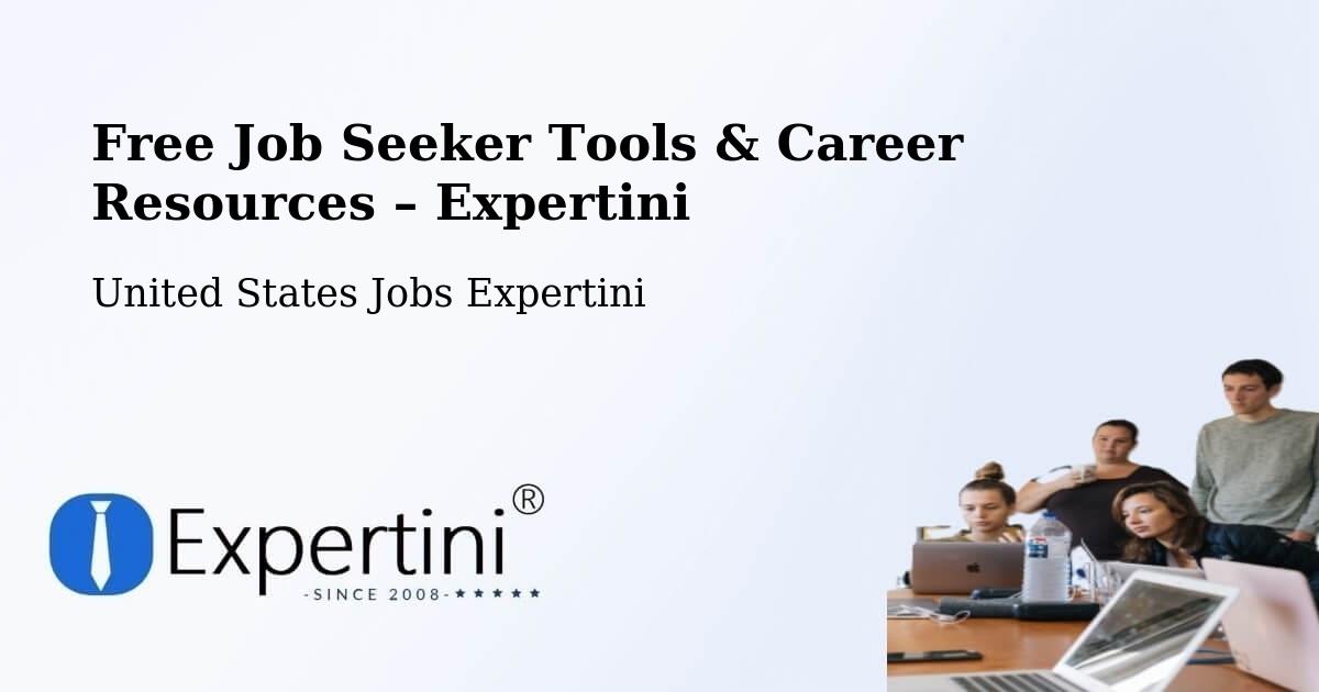 Free Job Seeker Tools & Career Resources – Edison - Edison, United States Jobs Expertini